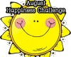 August Happiness Challenge Begins.... Day 1